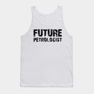 Future Petrologist Tank Top